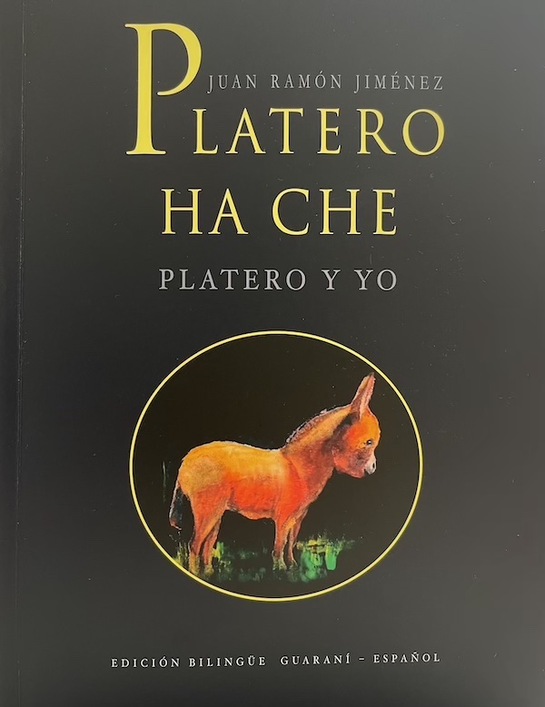 Lee más sobre el artículo Andalucía tiende un puente con América: “Platero y yo”  llega en edición bilingüe español–guaraní